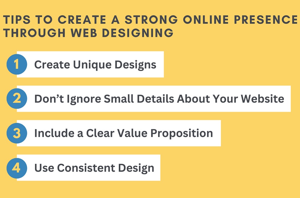 Tips To Create A Strong Online Presence Through Web Designing
