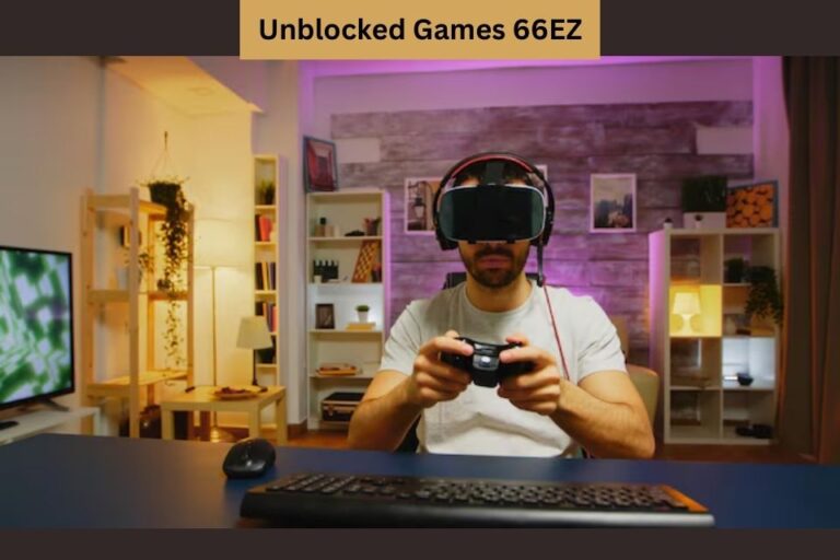 Unblocked Games 66EZ: Gateway To Playing Popular Games Without Restrictions 66EZ