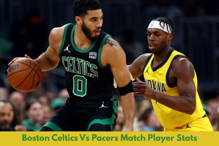 Boston Celtics Vs Pacers Match Player Stats: Key Players & Their Performance Boston Celtics Vs Pacers Match Player Stats
